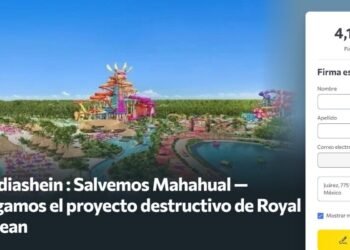 Estalla indignación contra proyecto Perfect Day en Mahahual. ¡Más de un millón de firmas por día!